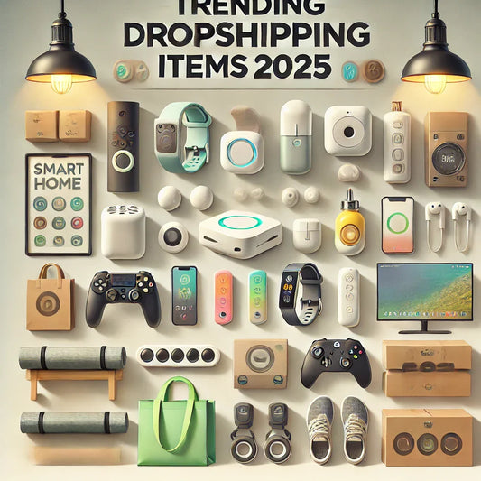 Trending Dropshipping Items to Sell in 2025