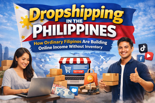 Dropshipping in the Philippines: How Ordinary Filipinos Are Building Online Income Without Inventory